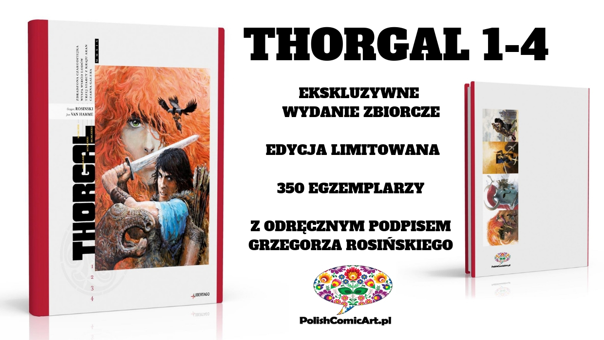 Przedsprzedaż trwa – Planeta Komiksów dystrybutorem ekskluzywnego wydania Thorgala!